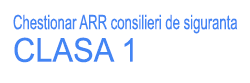 Chestionare atestate ADR format ARR consilieri de siguranta clasa 1