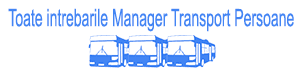 Toate intrebarile ARR Manager Transport Persoane